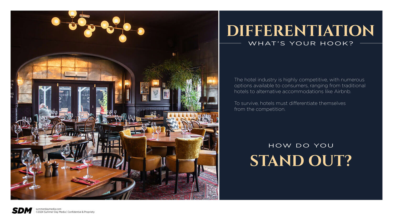 Unequalled customer experience in hospitality